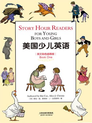 cover image of 美国少儿英语＝Story hour readers for young boys and girls：英文彩色插图版．1
